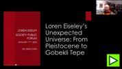 Loren Eiseley's Unexpected Universe: From Pleistocene to G&ouml;bekli Tepe.